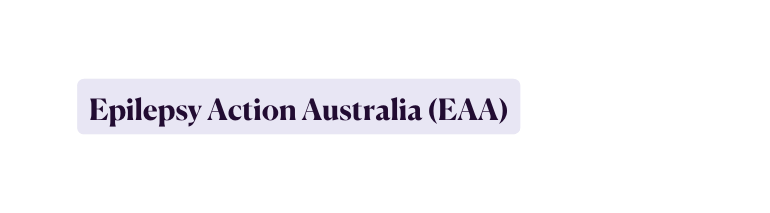 Epilepsy Action Australia EAA